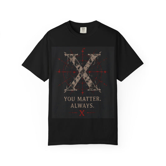 T-Shirt — “You Matter. Always.” Men Deserve Healing Too Mental Health Awareness Tee